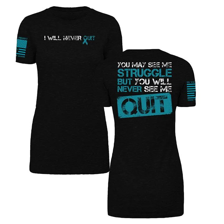 I Will Never Quit - Women's