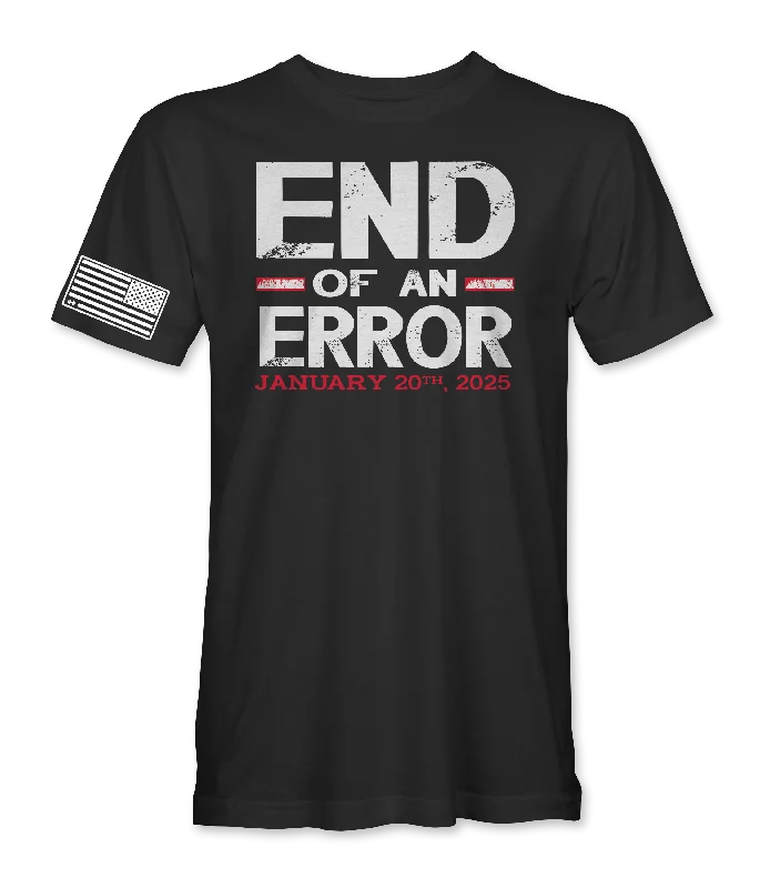 End Of An Error T-Shirt